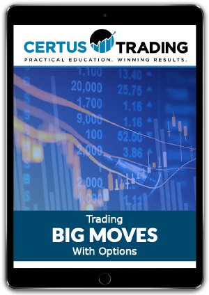Trading Big Moves with Options